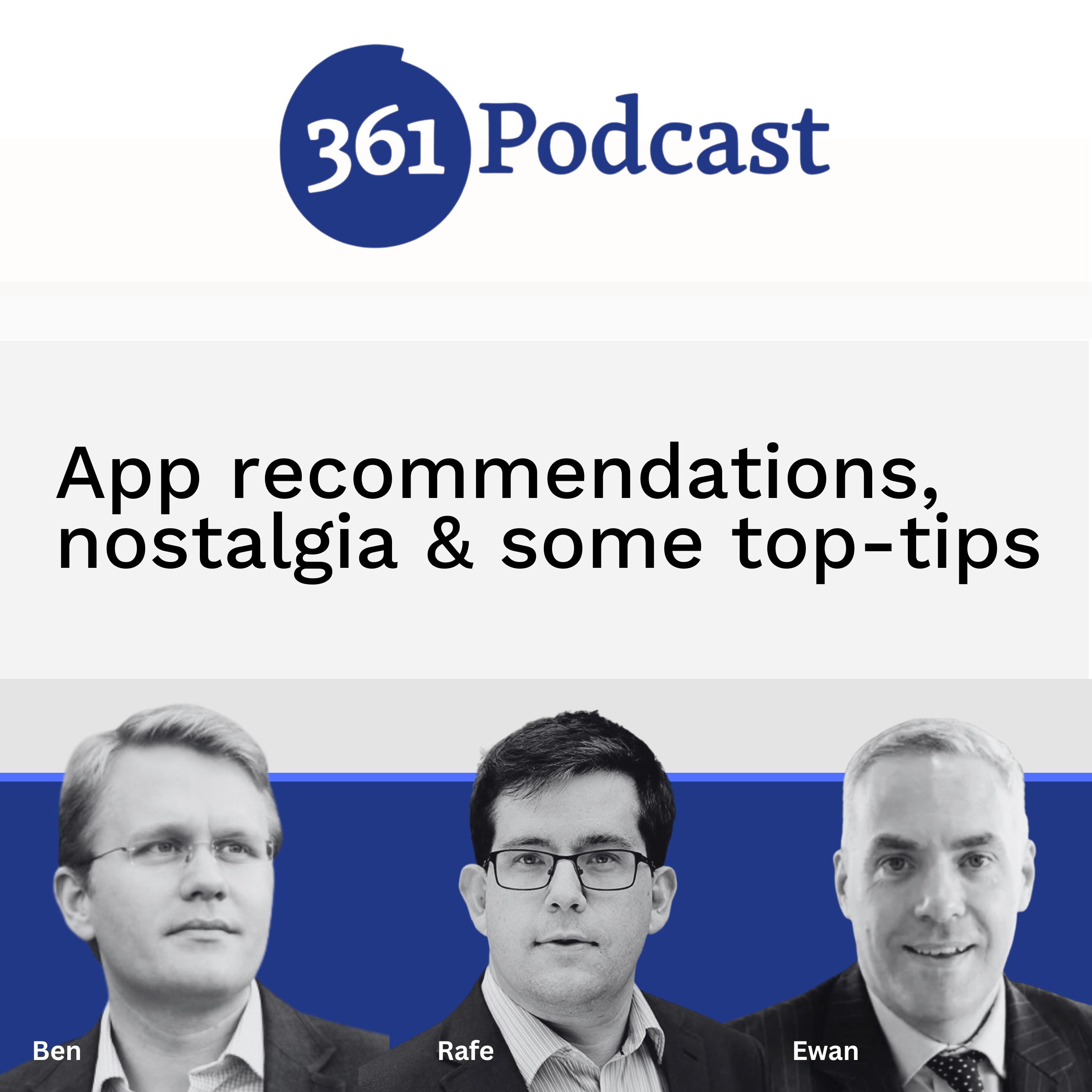 App recommendations, nostalgia & some top-tips [S20E06]
