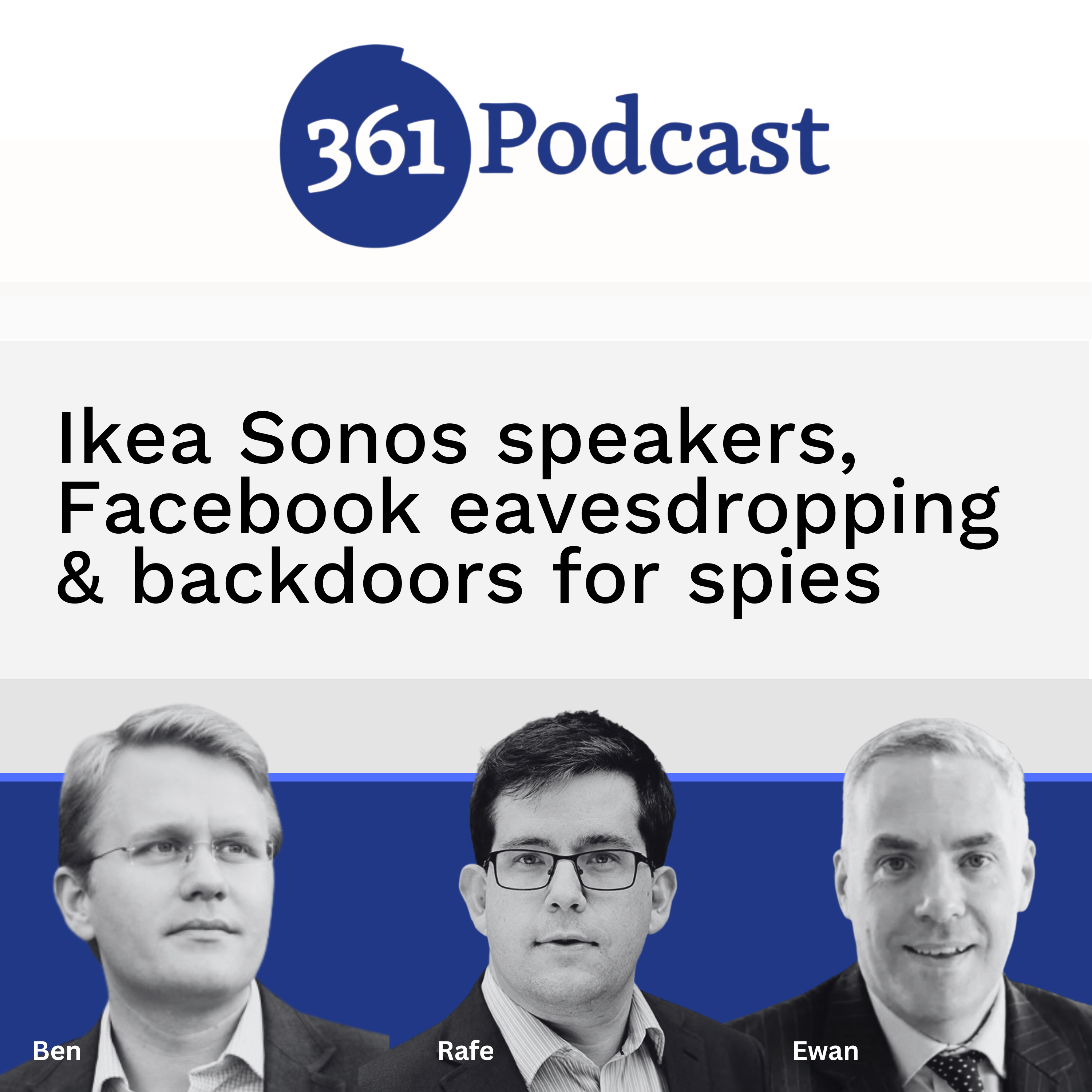 Ikea Sonos speakers, Facebook eavesdropping & backdoors for spies [S17E03]