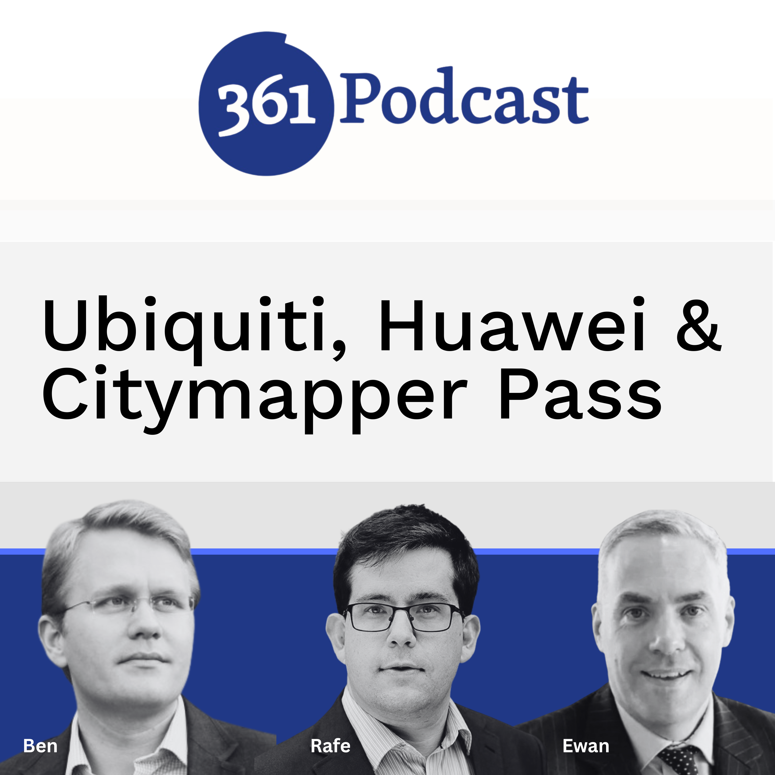 Ubiquiti, Huawei & Citymapper Pass [S17E01]